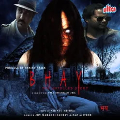 Bhay (Original Motion Picture Soundtrack)